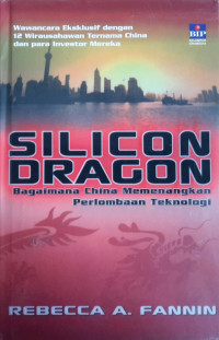 Image of Silicon dragon: bagaimana China memenangkan perlombaan teknologi
