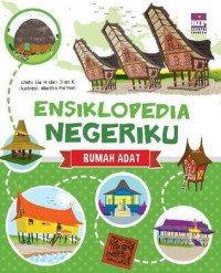 Image of Ensiklopedia Negeriku: Rumah Adat