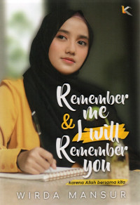 Image of Remember Me & I Will Remember You: Karena Allah Bersama Kita