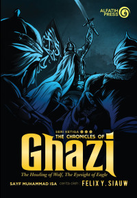 Image of The chronicles of Ghazi 3 : the howling of wolf, the eyesight of eagle