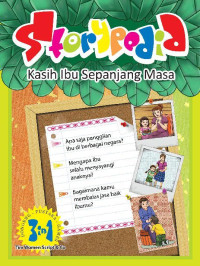 Image of Storypedia : Kasih Ibu Sepanjang Masa