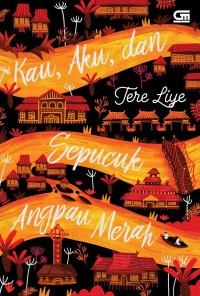 Image of Kau, Aku dan Sepucuk Angpau Merah