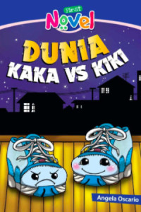 Image of First Novel: Dunia Kaka vs Kiki