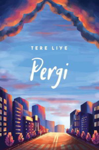 Image of Pergi : Sekuel Novel Pulang