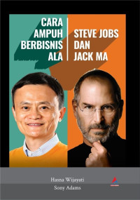 Image of Cara ampuh berbisnis ala Stave Jobs dan Jack Ma
