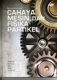 Image of Ensiklopedia Sains: Cahaya, Mesin, dan Fisikia Partikel