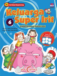 Image of Keluarga super irit 6: Istilah ekonomi sehari-hari