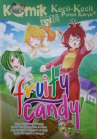 Image of Komik kecil-kecil punya karya nextG: Fruity candy