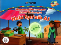 Image of Memerangi Kecurangan dalam Timbangan :Nabi Syu'aib AS