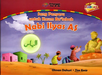 Image of Sang Penyeru untuk Kaum Ba'labak : Nabi Ilyas AS