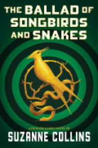 Image of The Ballad of Songbirds and Snakes