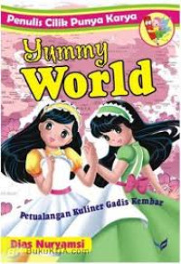 Image of Yummy world: Petualangan kuliner gadis kembar