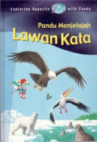 Image of Exploring Opposite With Pandu = Pandu Menjelajah Lawan Kata