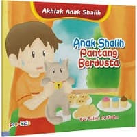 Image of Anak Shalih Pantang Berdusta