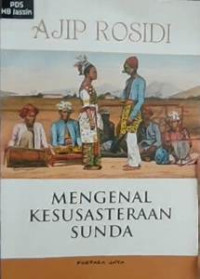 Image of Mengenal kesusastraan Sunda